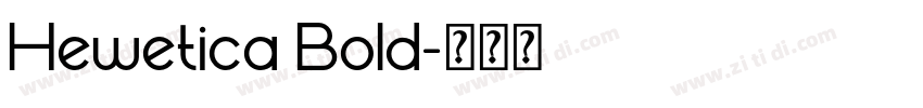 Hewetica Bold字体转换